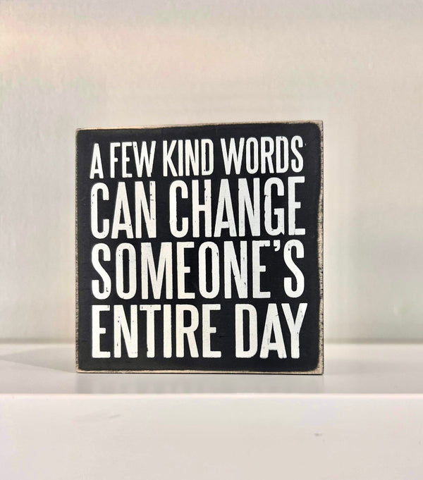 Few Kind Words Wooden Sign - Home Decor