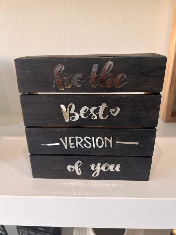 Best Version Of You Wooden - Home Decor
